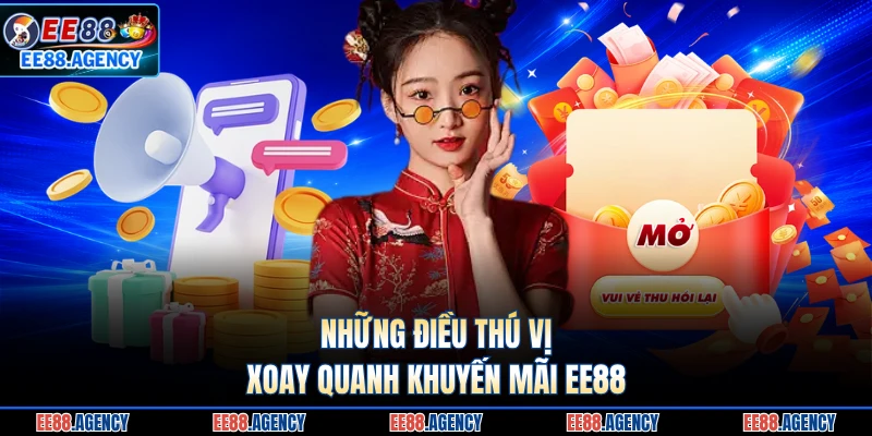 Những điều thú vị xoay quanh khuyến mãi EE88
